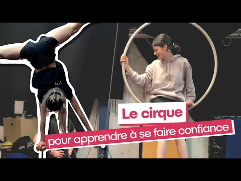 Le cirque : pour apprendre à se faire confiance